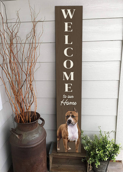 Pit Bull Welcome sign