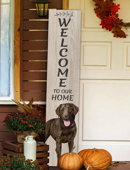 Lab, chocolate Welcome sign