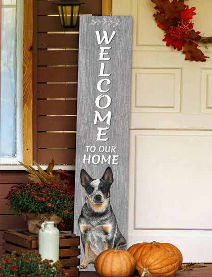 Australian Cattle Dog Welcome sign